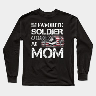 my favorite soldier calls me mom Long Sleeve T-Shirt